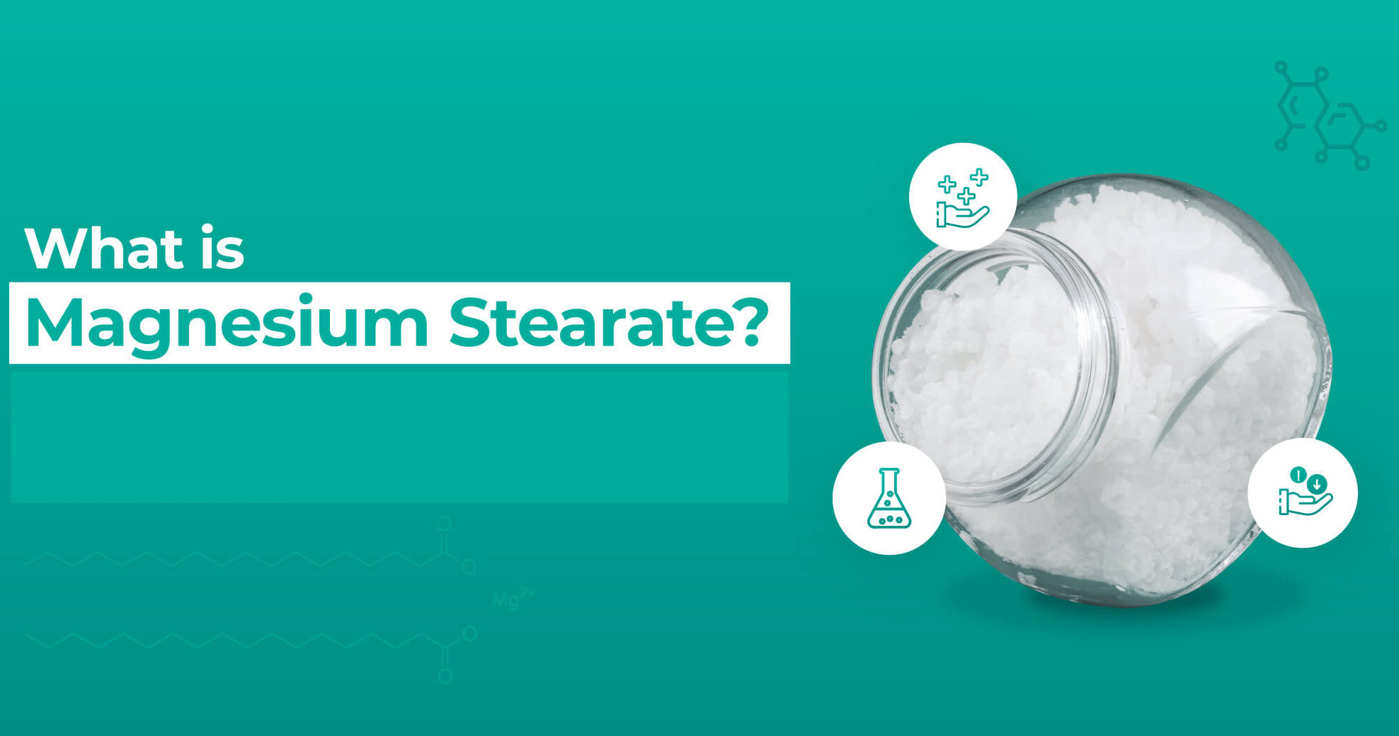 What is Magnesium Stearate
